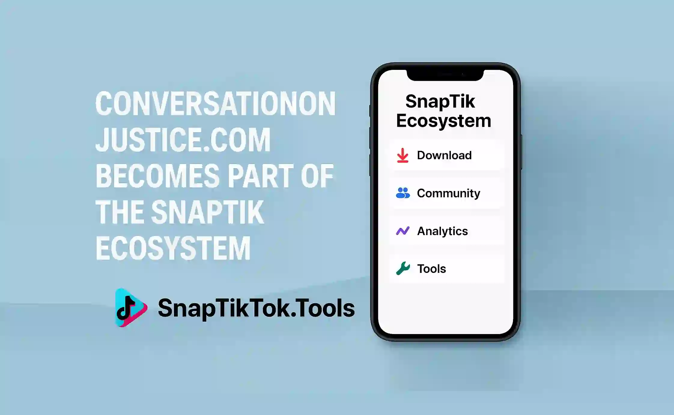 ConversationOnJustice.com Becomes Part of the SnapTik Ecosystem